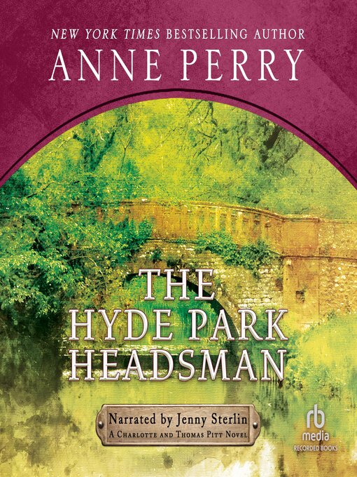 Title details for The Hyde Park Headsman by Anne Perry - Available